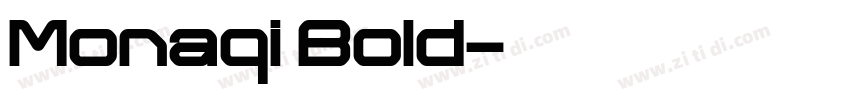 Monaqi Bold字体转换